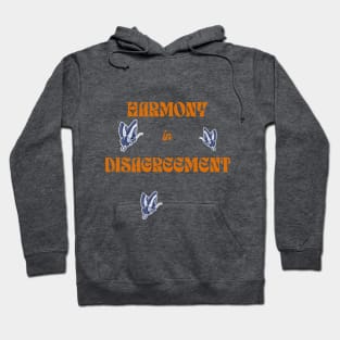 Harmony in Disagreement Hoodie